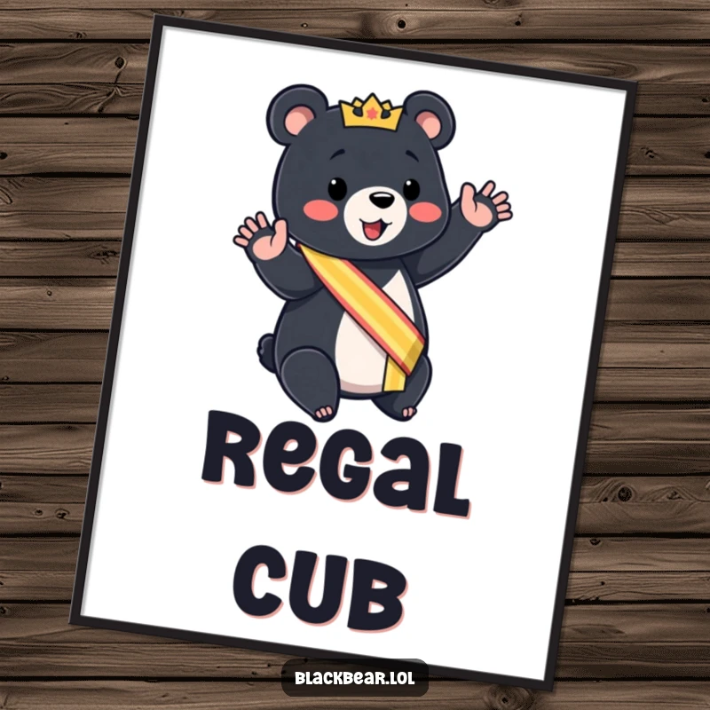 Funny black bear cub digital art print wearing a sash, giving a mock royal wave, printable decor.