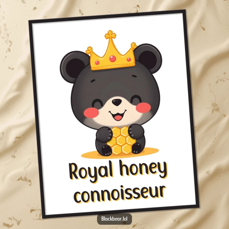 Funny digital art print of a black bear cub wearing a tiny crown, balancing a honeycomb on its nose, exuding playful royalty.
