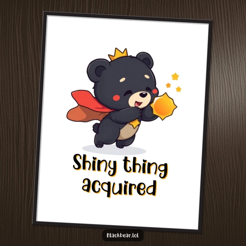 Funny digital art print of a black bear cub wearing a regal cape, playfully lunging towards a shiny object.