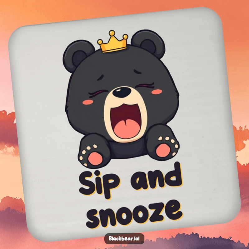 Funny sleepy black bear cub coaster showing a cub yawning with a tilted crown, offering protection with regal humor.