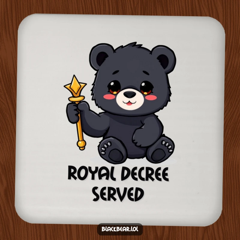 Funny black bear cub drink coaster holding a shiny scepter with a paw, for royal protection.