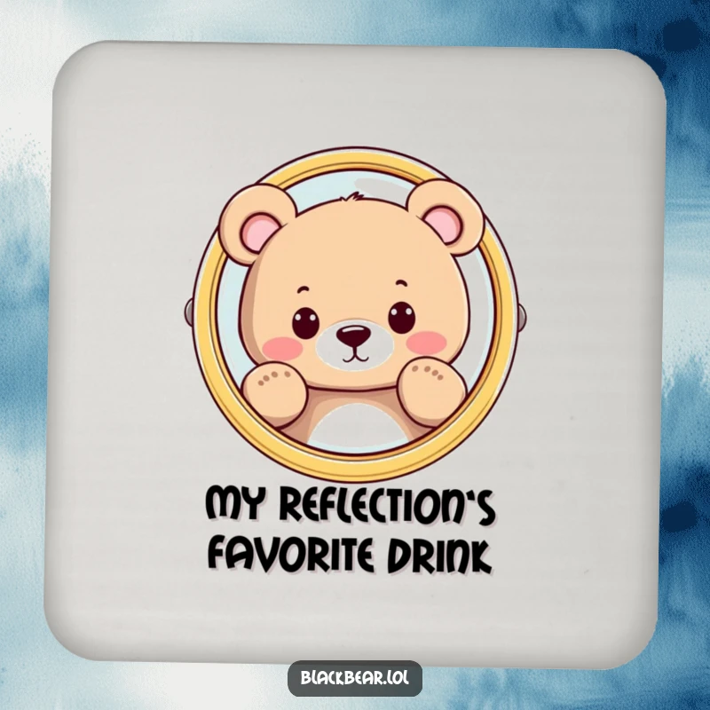 Funny bear character peeking from behind a mirror, printed on a drink coaster, offering protection and playful humor.
