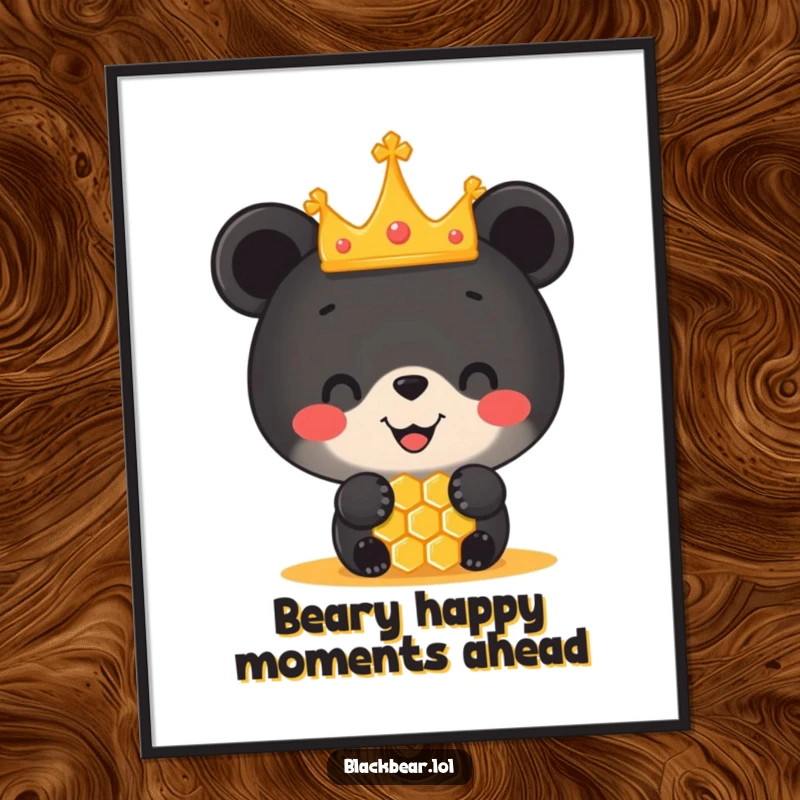 Funny Free Printable Wall Art: Black bear cub wearing a tiny crown, balancing a honeycomb on its nose.