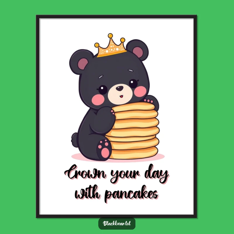 Funny Free Printable Wall Art: Crowned Bear Cub Pancake Balance - Downloadable Decor