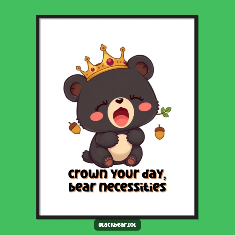 Free Printable Sleepy Bear Wall Art: Acorn Crown Cub Yawn - Funny Downloadable Decor