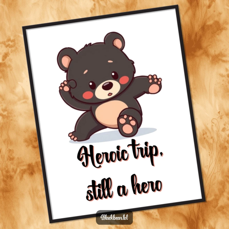 Hilarious free printable wall art depicting a black bear cub mid-heroic pose, comically tripping slightly.