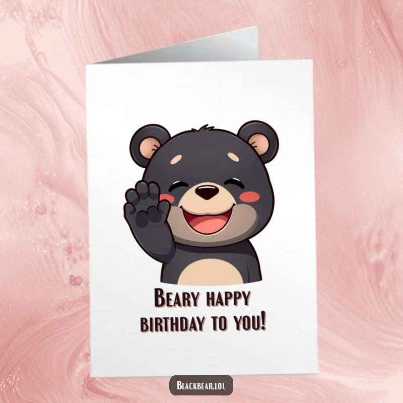 Funny free printable birthday card: a black bear with a huge grin waves a paw, spreading cheerful birthday vibes.