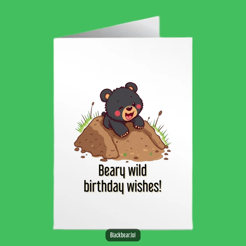 Free Printable Birthday Card: Funny Bear Cub Mudslide - Downloadable Funny Gift