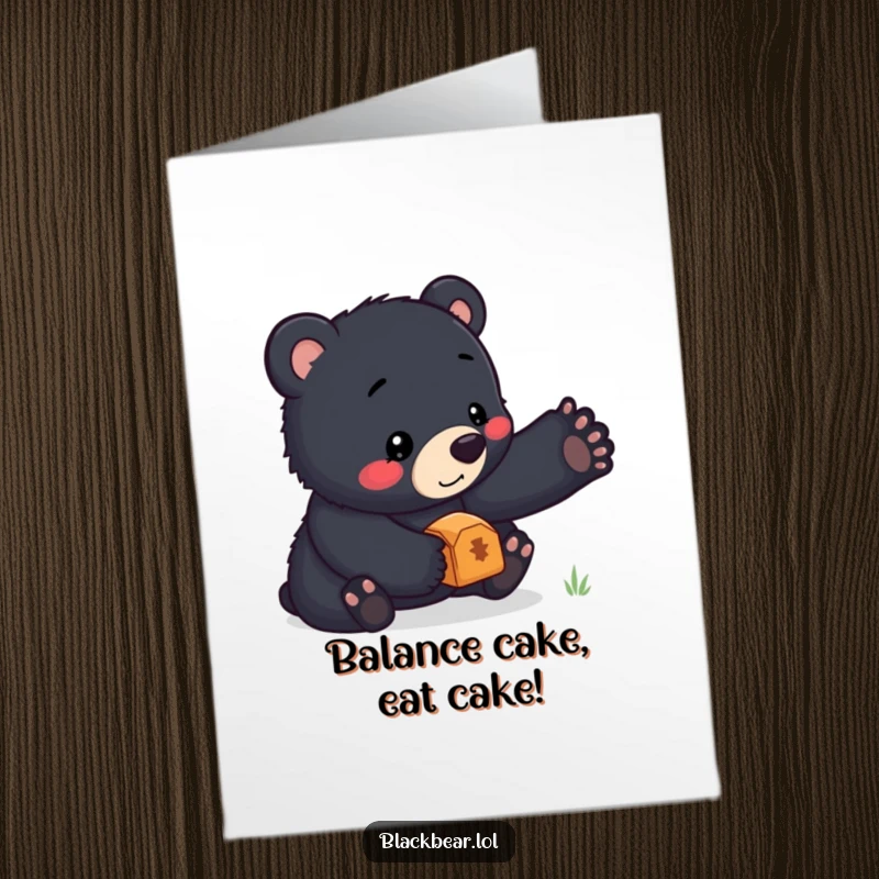 Free printable birthday card featuring a cute black bear cub perfectly balancing a shiny object on its tiny nose.