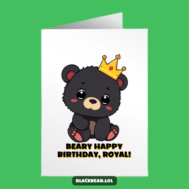 Free Printable Birthday Card: Surprised Bear Cub King - Funny Royal Greeting