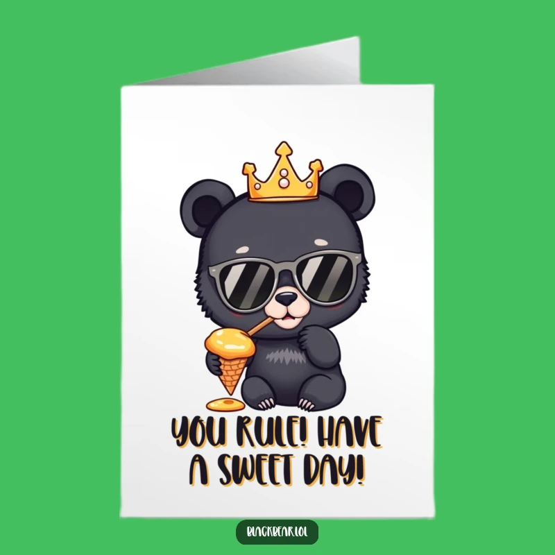 Free Printable Birthday Card: Bear Cub King, Honey, Sunglasses Funny Downloadable Gift