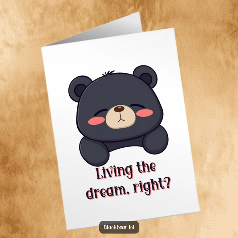 Funny free printable congratulations card: a black bear lounges contentedly with closed eyes, sighing in relaxation.