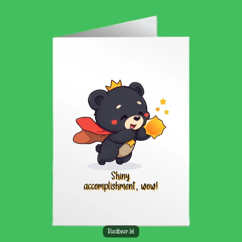 Free Printable Congrats Card: Regal Bear Cub's Triumph, Funny Downloadable
