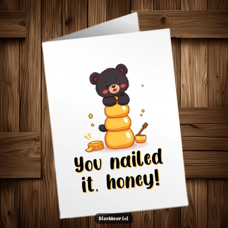 Funny Free Printable Congratulations Card: A black bear cub precariously balances a tower of honey pots to congratulate someone on a big achievement.