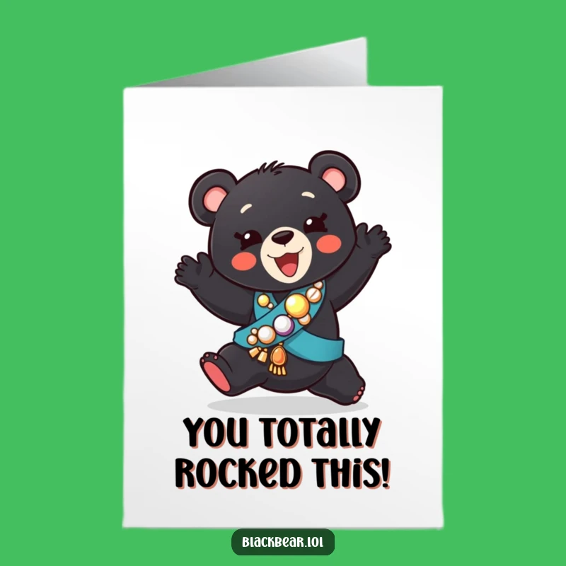 Free Printable Congrats Card: Humorous Dancing Bear Cub Sash Download