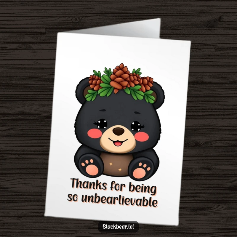 Cute Free Printable Thank You Card: Cheerful black bear cub in a pinecone crown waves thankfully.