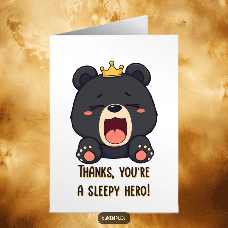 Charming Free Printable Thank You Card: A sleepy black bear cub yawning widely, a tiny crown askew on its head.