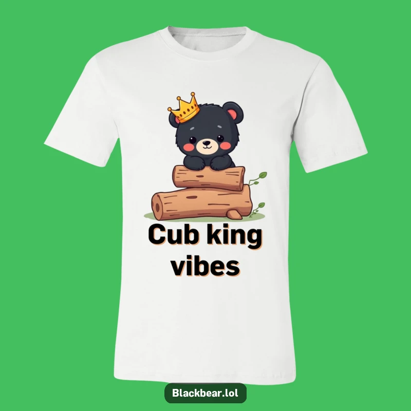 Funny Bear King T-Shirt: Rule Your Day, Hilarious Woodland Tee!