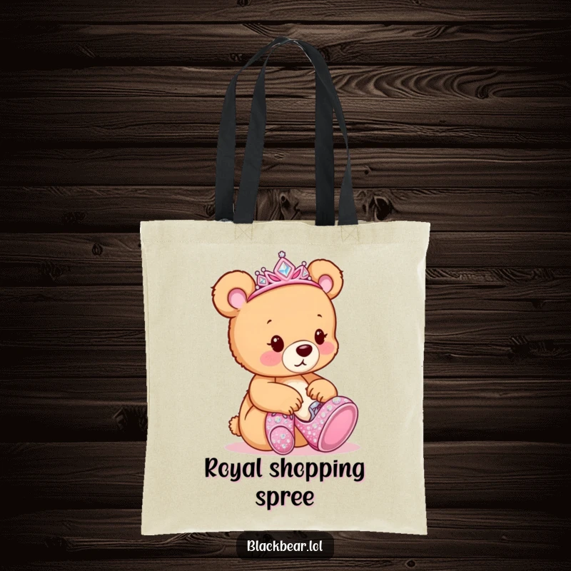 Funny Tote Bag: A cute bear cub princess in a tiara, admiring oversized, glittering high heels.